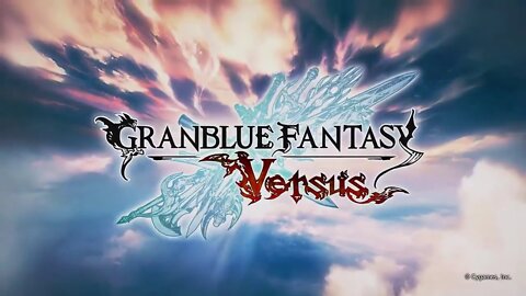 Granblue Fantasy: Versus - Opening movie PV#12 『グランブルーファンタジー ヴァーサス』「オープニングムービー」