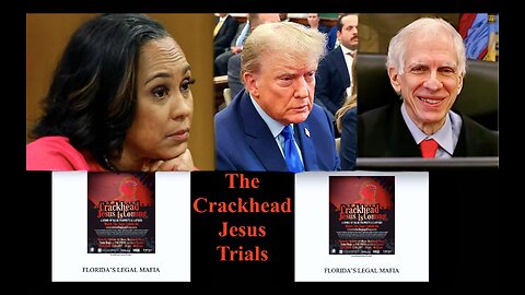 Donald Trump Fani Willis Judge Arthur Engoron Fulfill Crackhead Jesus Prophecy Expose Legal Mafia