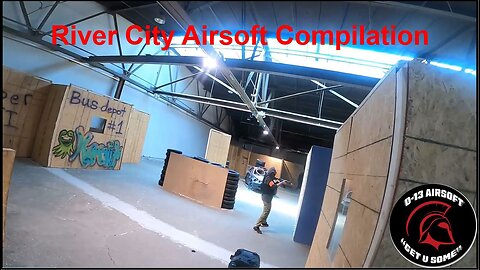 River City Airsoft Compilation