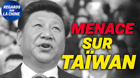 Taïwan toujours sous la menace de la Chine communiste ; l'U.E signe un nouveau Magnitsky Act