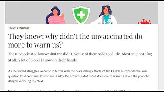 They Knew - Why Didn't The Unvaccinated Do More To Warn Us?