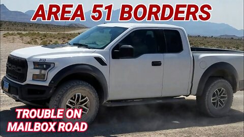 AREA 51 BORDERS & DOUBLE TROUBLE ON MAILBOX ROAD