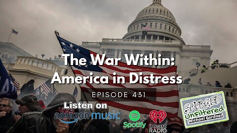 S4 • E431: The War Within: America in Distress