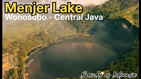 View Drone Lake of Menjer - Wonderfull Indonesia