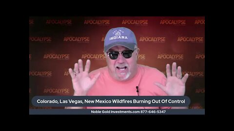 Breaking: "Colorado, Las Vegas, New Mexico Fires Are Burning Out Of Control"