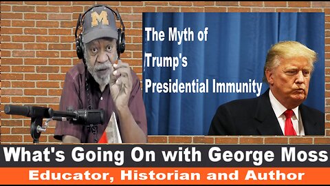Myth of Trump's Presidential Immunity: The Five Negro Presidents