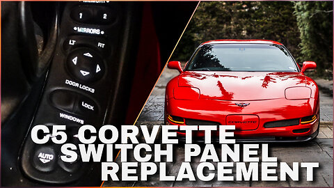 C5 Corvette Door Switch Panel Replacement