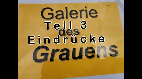 Erding Galerie des Grauens Teil 3 Die Eindrücke