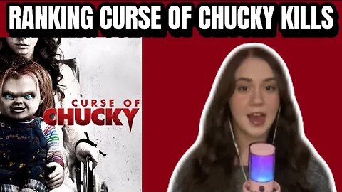 Ranking All 10 Kills in Curse of Chucky (2013)