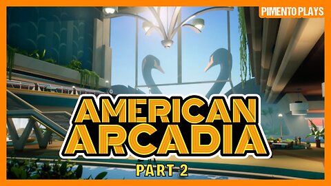 The Mystery Continues | American Arcadia | Part 2