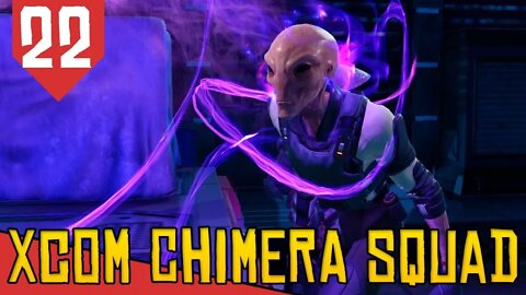 Bilu e a Cobra - XCOM Chimera Squad #22 [Série Gameplay Português PT-BR]