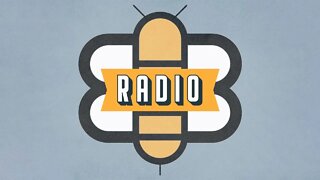 Bee Radio 8-05-22