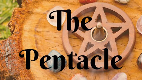 The Pentacle: Wicca for Beginners