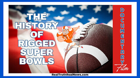 🎬 🏈 Documentary: The History of Rigged Super Bowls 🏆