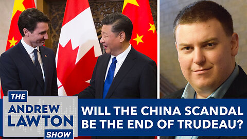 Will the China scandal be the end of Trudeau?