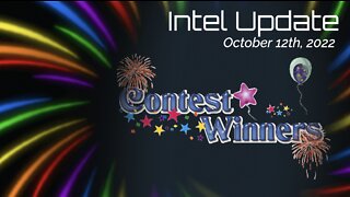 Intel update & Art Contest Winners - October 12th, 2022