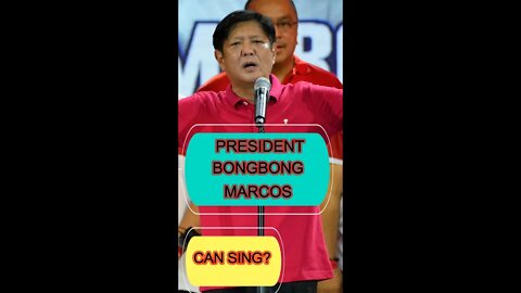 PRESIDENT BONGBONG MARCOS CAN SING? #Shorts