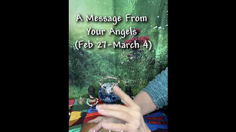 A Message From Your Angels (Feb 27 - March 4) #angels