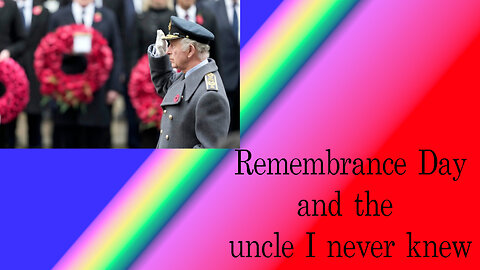 Remembrance Day - memory of an uncle I never knew