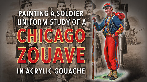 Painting a Chicago Zouave in Acrylic Gouache