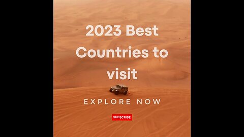 Best Countries to Visit in 2023