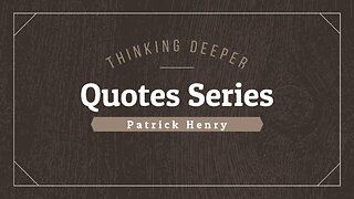 Patrick Henry - Quotes about freedom