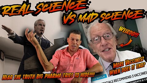 REAL science vs. mad science! Hear the truth they hide!