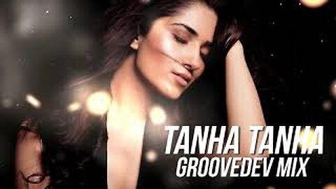 Tanha Tanha (Remix) - Groovedev | Rangeela | A.R Rahman