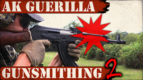 AK Guerilla Gunsmithing 2! No Gas Tube and Rock?!