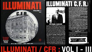 'Illuminati/CFR: Vol. I - III' (1967 Myron Fagan)