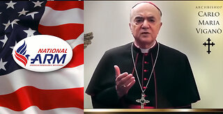 Archbishop Carlo Maria Vigano Gives The World A Warning