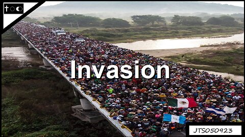 INVASION - JTS05092023