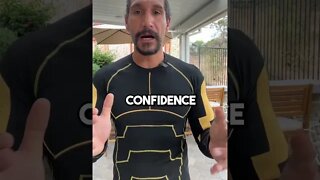 Build your confidence