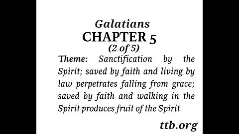 Galatians Chapter 5 (Bible Study) (2 of 5)