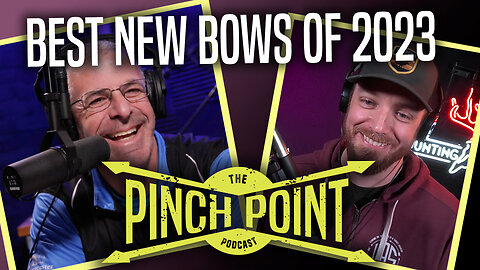 The BEST New Bow of 2023 with PJ Reilly | The Pinch Point Ep. 5