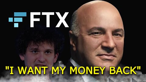 Kevin O'Leary Wants to Know The Truth on FTX And Get His Money Back