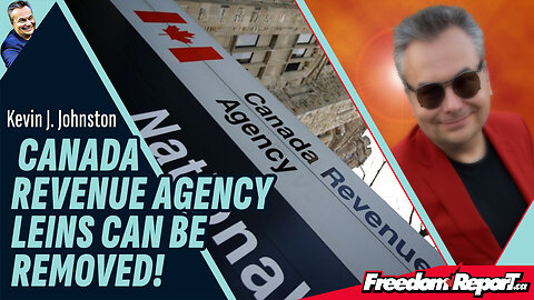 CANADA REVENUE AGENCY LIENS CAN BE REMOVED!