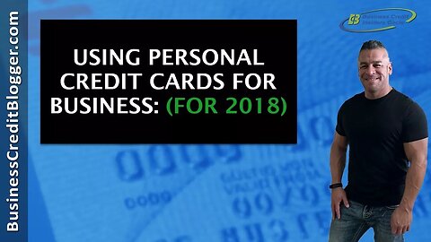 Using Personal Credit Cards for Business