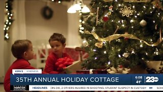 Kern's Kindness: 35th Annual Holiday Cottage