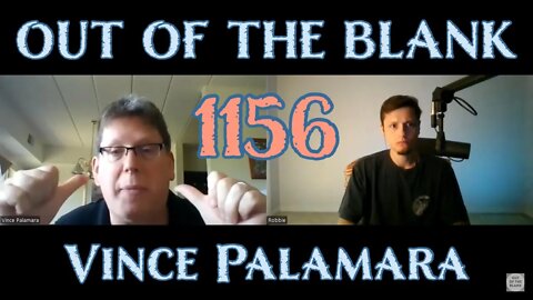 Out Of The Blank #1156 - Vince Palamara