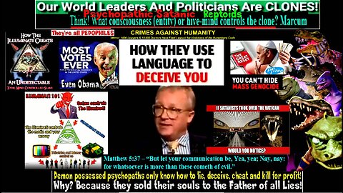 How They ( Elite Deep State) Use Language to Deceive (See Predictive Programming links)