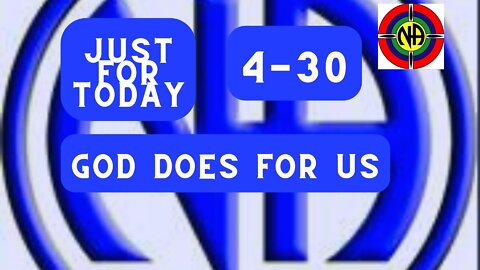 God does for Us - 04-30 "Just for Today Narcotics Anonymous Daily Meditation - #jftguy #jft