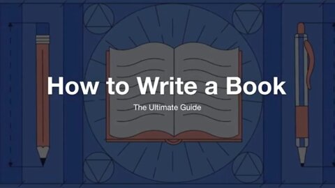 How to Write a Book: The Ultimate Guide 😃😄2022