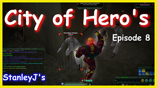 City of Hero's Ep. 8