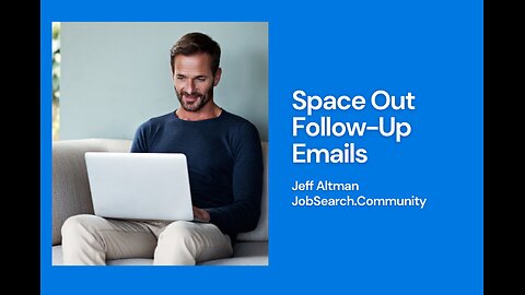 Space Out Multiple Follow-Up Emails