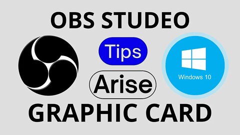 OBS Studio Graphics Settings | OBS Studio Intel HD Graphics | OBS Studio Graphics Tips BY TIPS ARISE