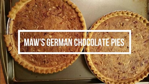 Maw's German Chocolate Pies - Vlogging with a toddler