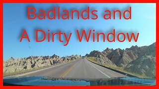 Badlands and Dirty Window: Badlands National Park