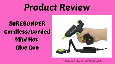 Surebonder Mini High Temp Cordless/Corded Glue Gun Product Review/Best Cordless Glue Gun