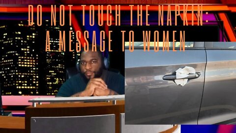 🔴 DO NOT TOUCH the NAPKIN: A message to women | Marcus Speaks